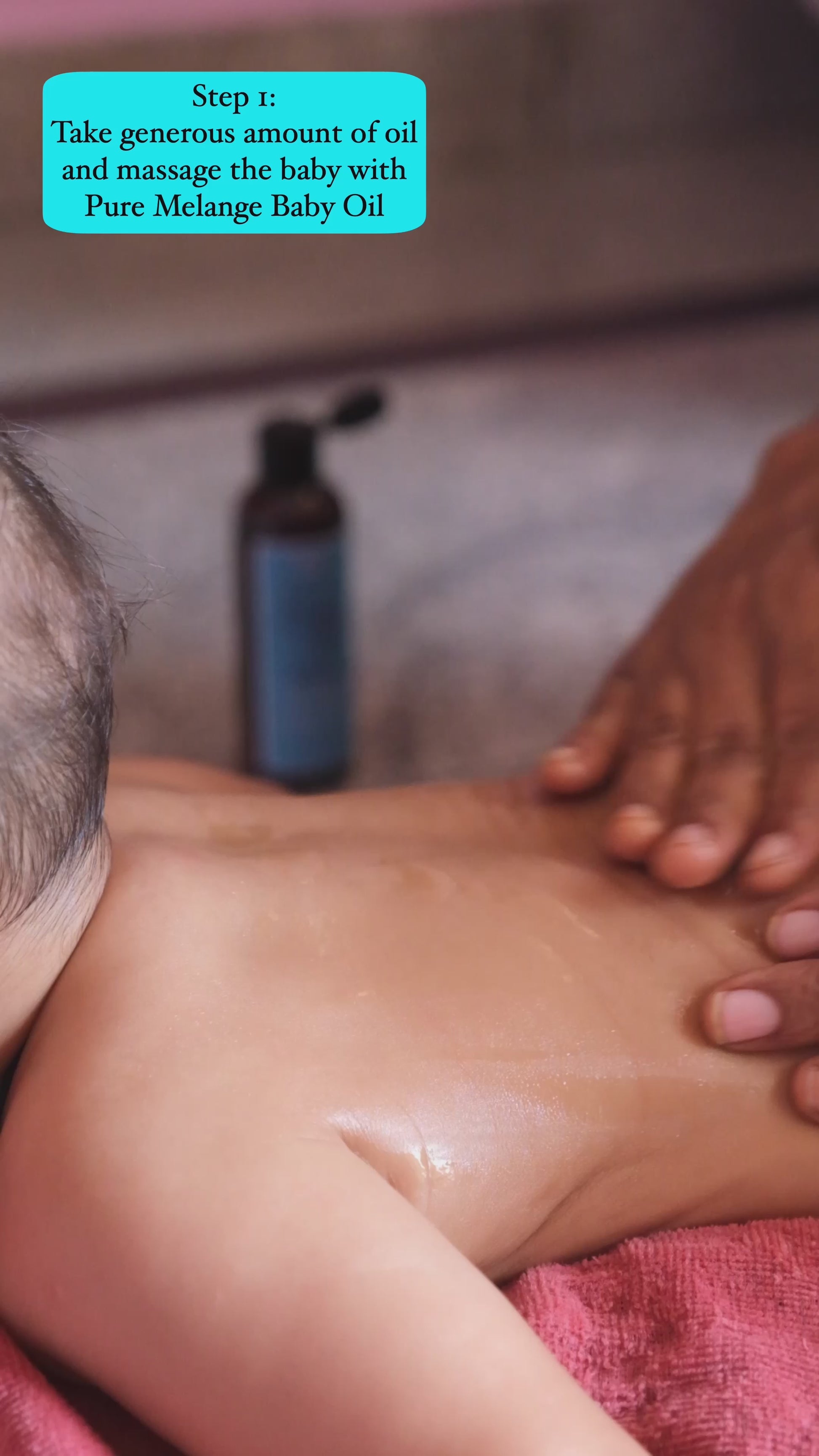 Melange Baby Oil – how to massage your baby, oil texture & benefits for soft skin and hair growth